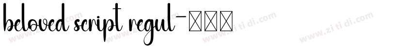 beloved script regul字体转换